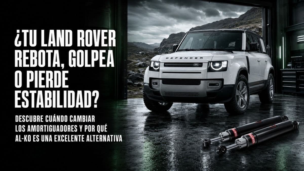 Amortiguadores para Land Rover: recupera control y confort